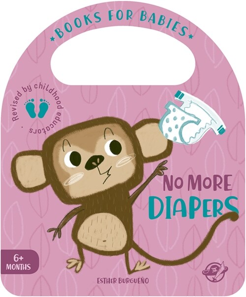 No More Diapers (Board Books)