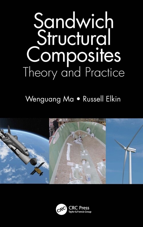 Sandwich Structural Composites : Theory and Practice (Hardcover)