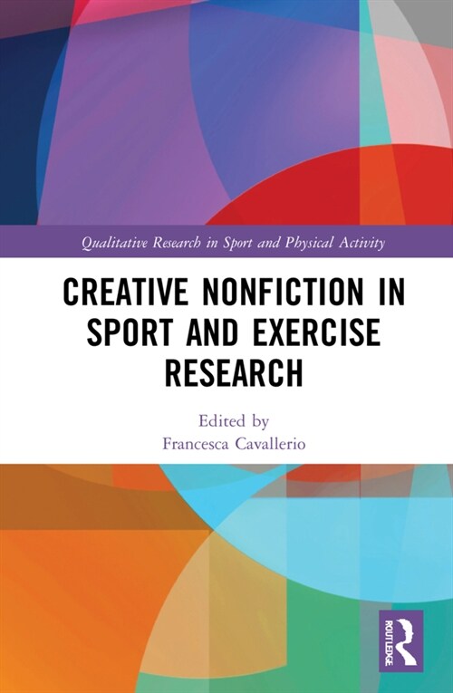 Creative Nonfiction in Sport and Exercise Research (Hardcover)
