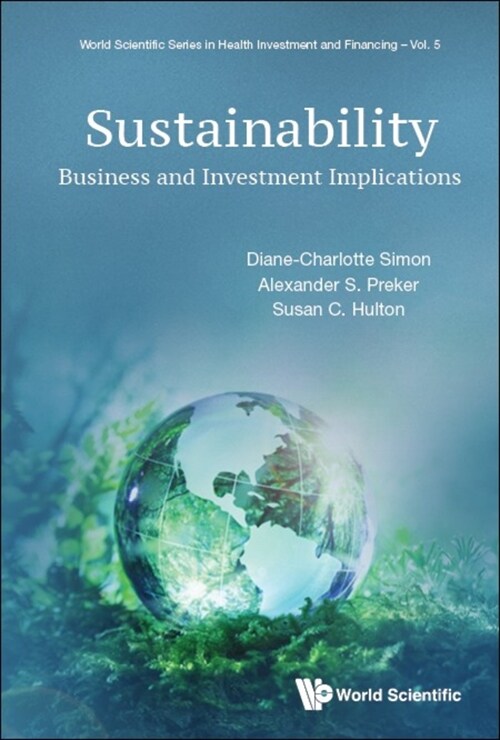 Sustainability: Business and Investment Implications (Hardcover)