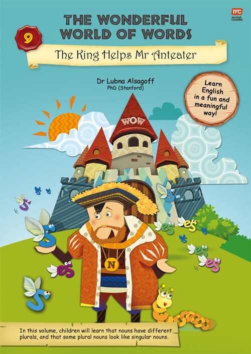 The Wonderful World of Words: The King Helps MR Anteater: Volume 9 (Paperback)