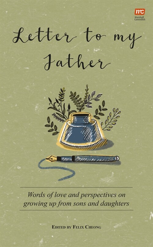 Letter to My Father: Words of Love and Perspectives on Growing Up from Sons and Daughters (Paperback)