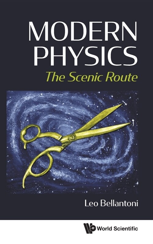 Modern Physics: The Scenic Route (Hardcover)