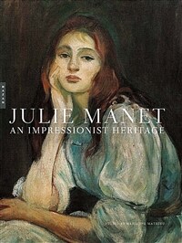 Julie Manet : an impressionist heritage