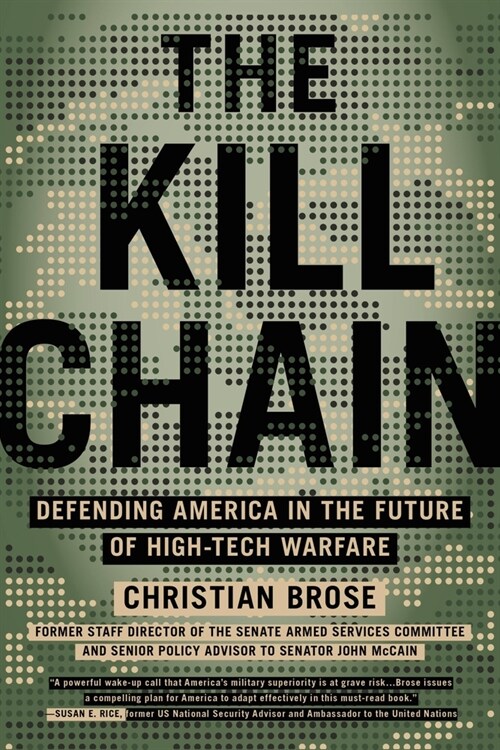 [중고] The Kill Chain: Defending America in the Future of High-Tech Warfare (Paperback)