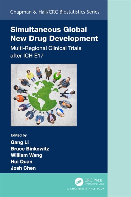 Simultaneous Global New Drug Development : Multi-Regional Clinical Trials after ICH E17 (Hardcover)