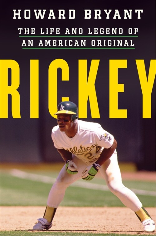 Rickey: The Life and Legend of an American Original (Hardcover)