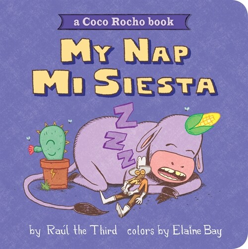 My Nap, Mi Siesta: A Coco Rocho Book (Bilingual English-Spanish) (Board Books)