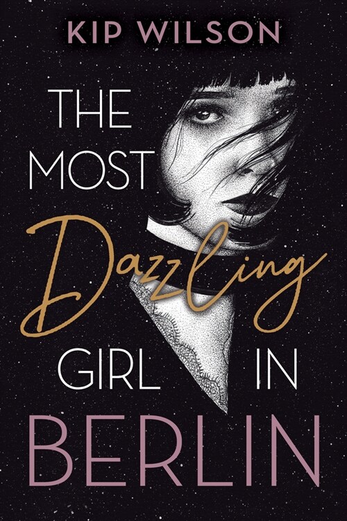 The Most Dazzling Girl in Berlin (Hardcover)