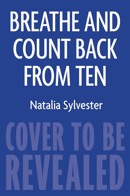 Breathe and Count Back from Ten (Hardcover)