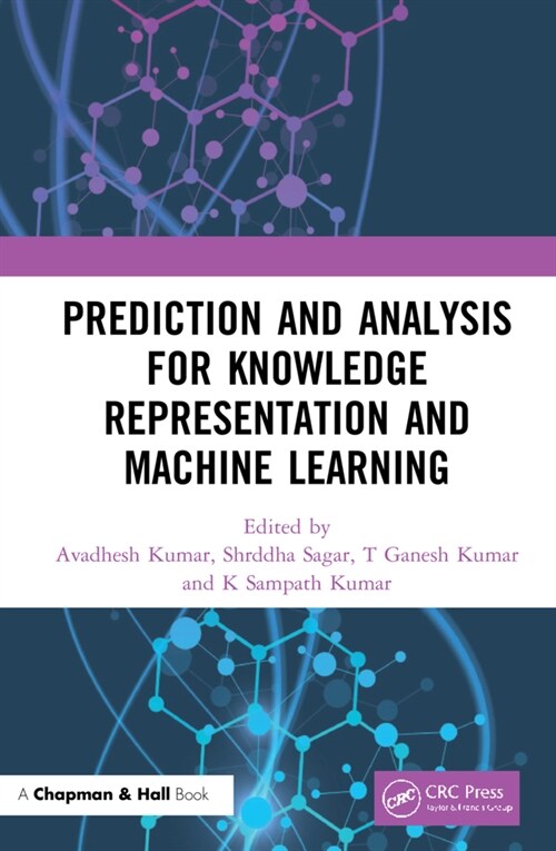 Prediction and Analysis for Knowledge Representation and Machine Learning (Hardcover)