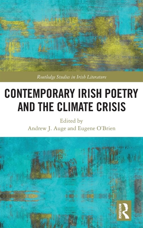 Contemporary Irish Poetry and the Climate Crisis (Hardcover)