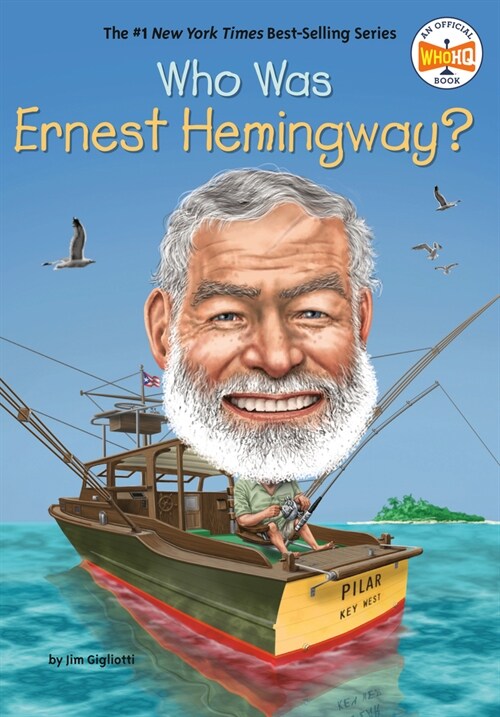 Who Was Ernest Hemingway? (Library Binding)