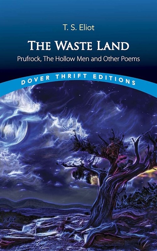 The Waste Land, Prufrock, the Hollow Men and Other Poems (Paperback)