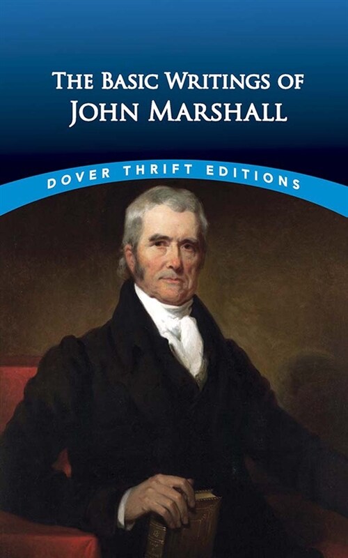 The Essential Writings of John Marshall (Paperback)