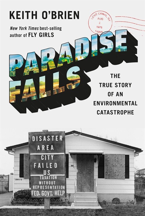 Paradise Falls: The True Story of an Environmental Catastrophe (Hardcover)