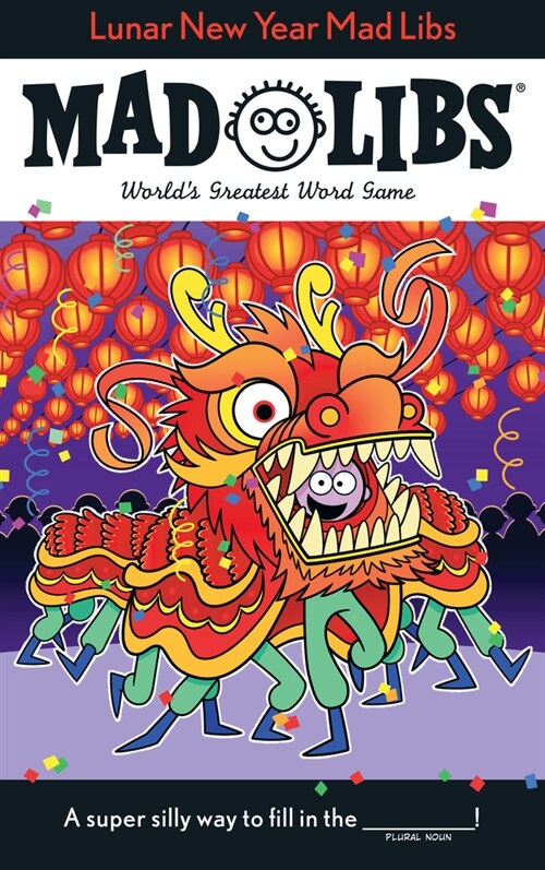 Lunar New Year Mad Libs: Worlds Greatest Word Game (Paperback)