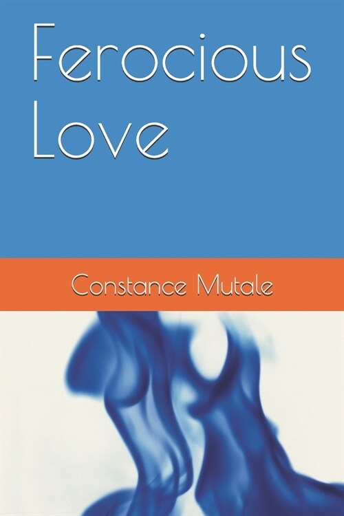 Ferocious Love (Paperback)