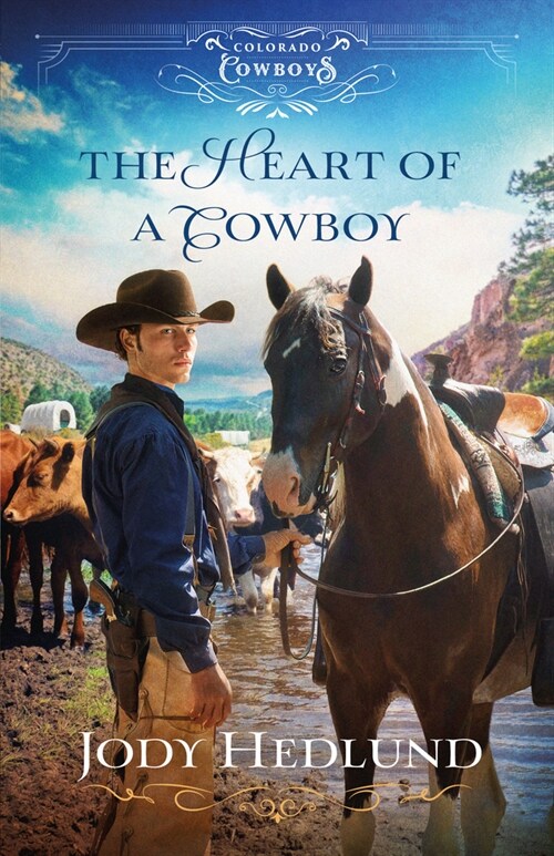 The Heart of a Cowboy (Hardcover)