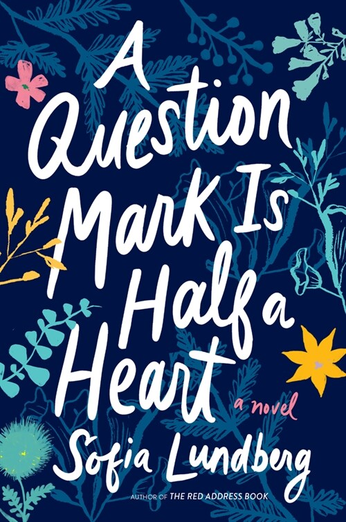 A Question Mark Is Half a Heart (Paperback)