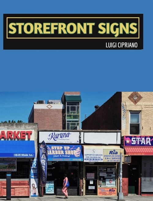 Storefront Signs: The Urban Street - New York (Hardcover)