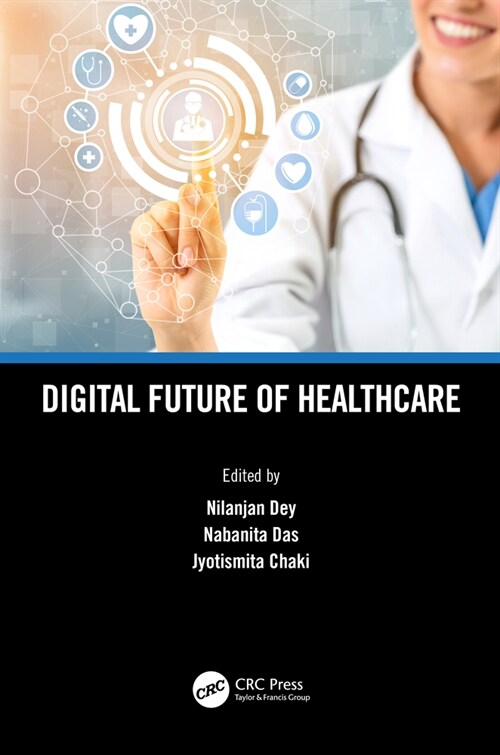 Digital Future of Healthcare (Hardcover)