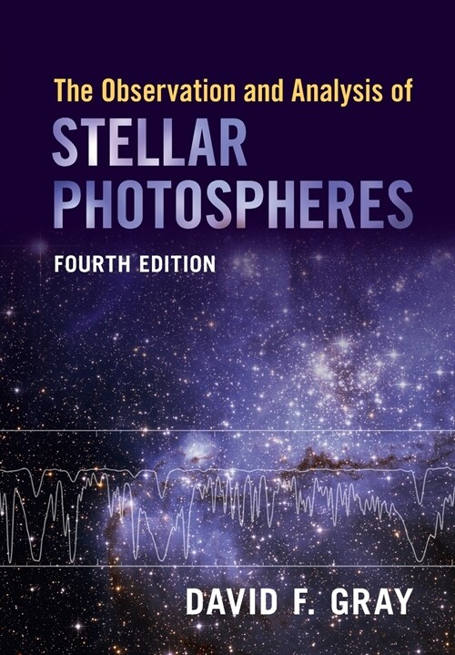 The Observation and Analysis of Stellar Photospheres (Paperback, 4 Revised edition)