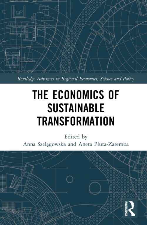 The Economics of Sustainable Transformation (Hardcover)