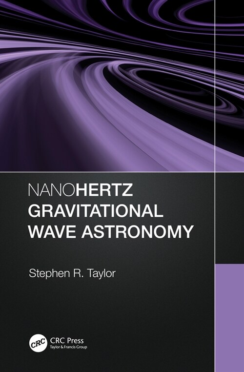 Nanohertz Gravitational Wave Astronomy (Hardcover)