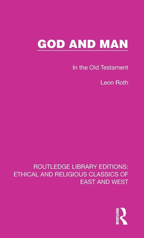 God and Man : In the Old Testament (Hardcover)