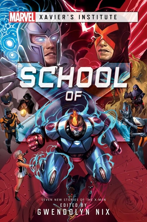 School of X: A Marvel Xaviers Institute Anthology (Paperback)