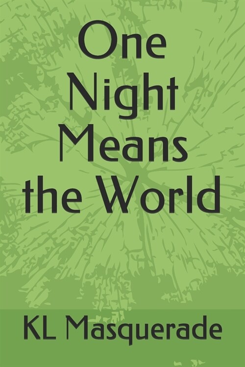 One Night Means the World (Paperback)