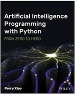 Artificial Intelligence Programming with Python: From Zero to Hero (Paperback)