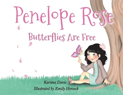 Penelope Rose: Butterflies Are Free Volume 1 (Paperback)