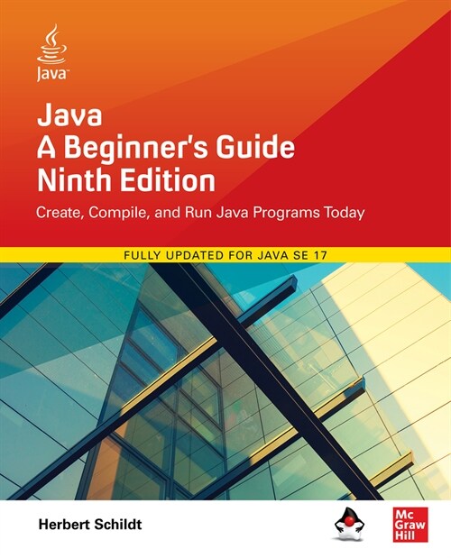 Java: A Beginners Guide, Ninth Edition (Paperback, 9)