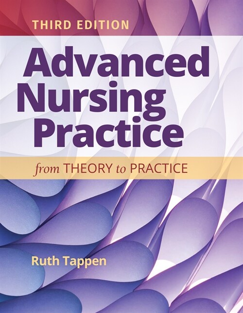 Advanced Nursing Research: From Theory to Practice: From Theory to Practice (Paperback, 3)