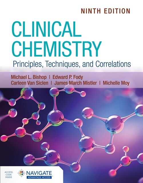 Clinical Chemistry: Principles, Techniques, and Correlations with Navigate Advantage Access (Paperback, 9)