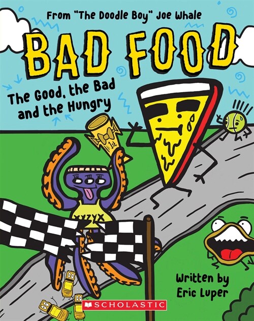 Bad Food #02 : The Good, the Bad and the Hungry (Paperback)