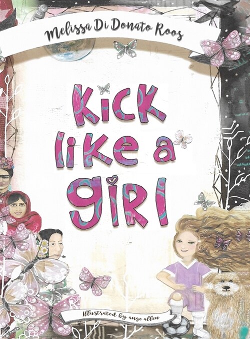 Kick Like a Girl (Hardcover)