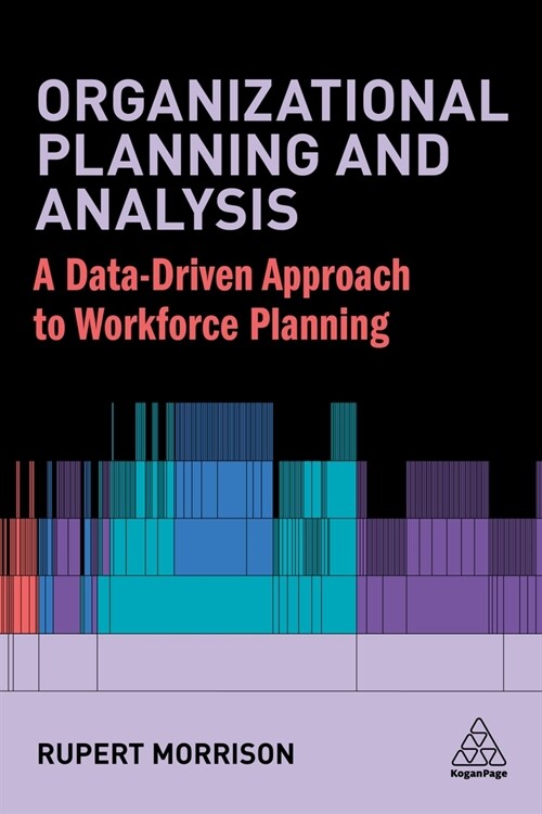 Organizational Planning and Analysis: Building the Capability to Secure Business Performance (Hardcover)