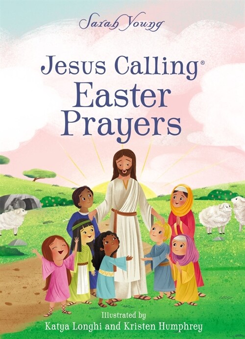 Jesus Calling Easter Prayers: The Easter Bible Story for Kids (Board Books)