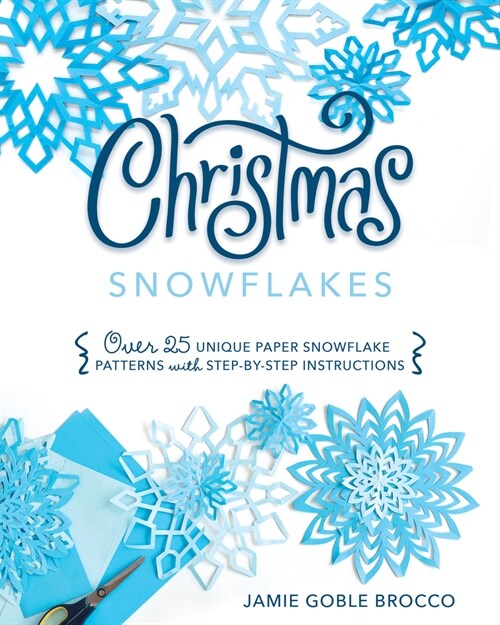Christmas Snowflakes (Paperback)