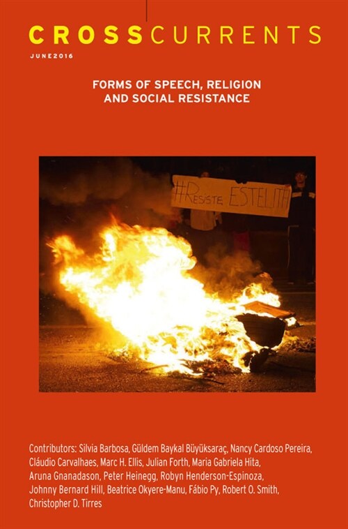 Crosscurrents: Forms of Speech, Religion and Social Resistance: Volume 66, Number 2, June 2016 (Paperback)