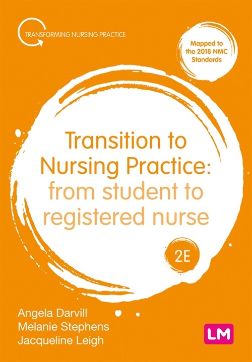 Transition to Nursing Practice : From Student to Registered Nurse (Paperback, 2 Revised edition)