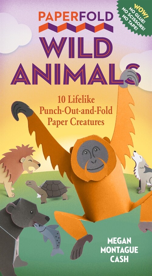 Paperfold Wild Animals: 10 Amazing Punch-Out-And-Fold Paper Creatures (Paperback)