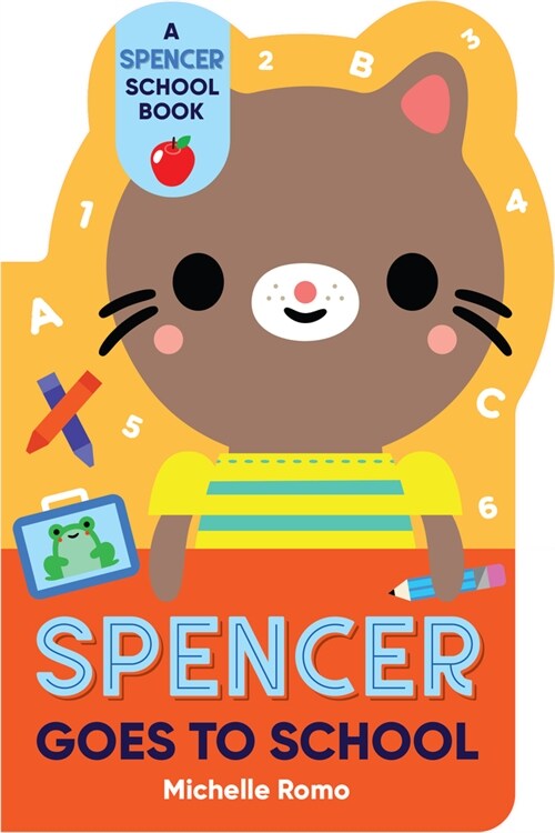 Spencer Goes to School (Board Books)