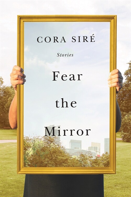 Fear the Mirror: Stories (Paperback)