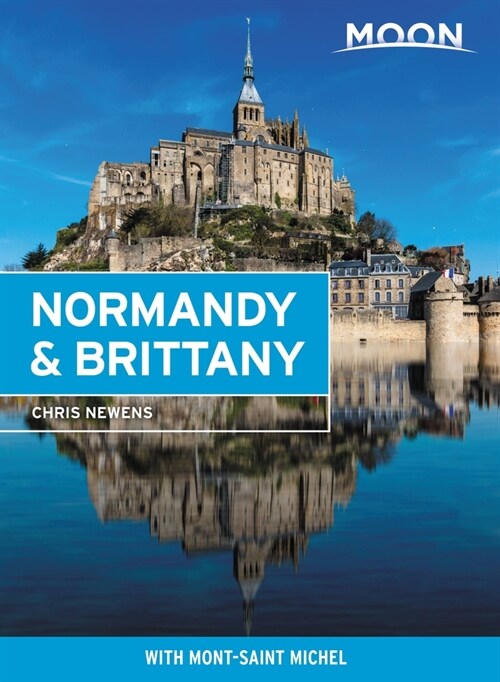 Moon Normandy & Brittany: With Mont-Saint-Michel (Paperback, 2)
