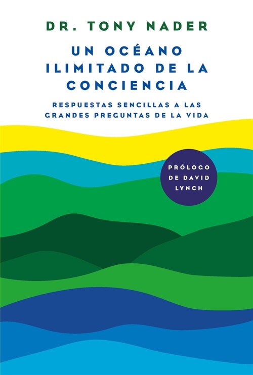 Un Oc?no Ilimitado de la Conciencia / One Unbounded Ocean of Consciousness (Paperback)