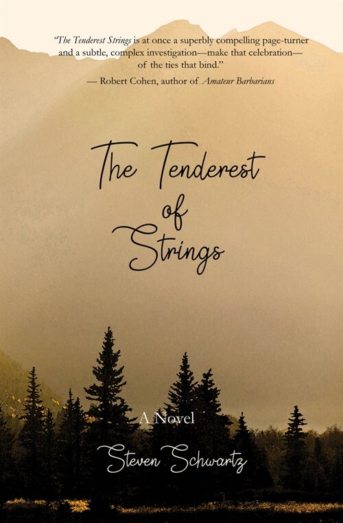 The Tenderest of Strings (Paperback)